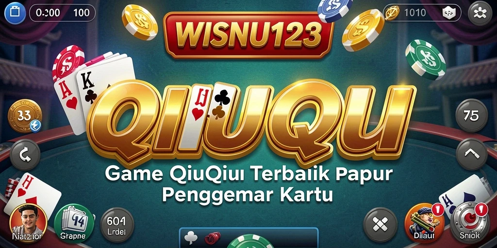 Gameplay seru WISNU123 dengan kartu QiuQiu yang menarik.
